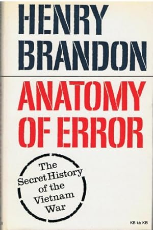 Bild des Verkufers fr Anatomy of Error: Secret History of the Vietnam War zum Verkauf von WeBuyBooks