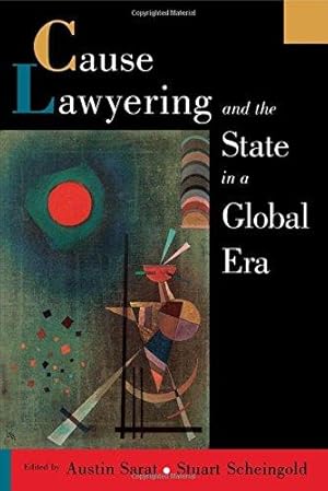 Bild des Verkufers fr Cause Lawyering and the State in a Global Era (Oxford Socio-Legal Studies) zum Verkauf von WeBuyBooks