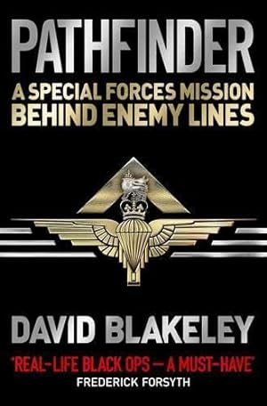 Bild des Verkufers fr Pathfinder: A Special Forces Mission Behind Enemy Lines zum Verkauf von WeBuyBooks