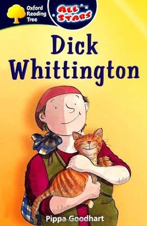 Image du vendeur pour Oxford Reading Tree: All Stars: Pack 3a: Dick Whittington mis en vente par WeBuyBooks