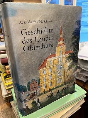 Geschichte des Landes Oldenburg. Ein Handbuch. Herausgegeben im Auftrag der Oldenburgischen Lands...