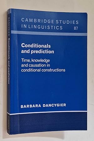 Conditionals and Prediction: Time, Knowledge and Causation