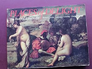 Seller image for Places of Delight. The pastoral Landscape. for sale by Bristow & Garland