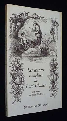 Immagine del venditore per Les Oeuvres complètes de Lord Charles venduto da WeBuyBooks