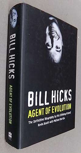 Seller image for Bill Hicks Agent of Evolution for sale by Baggins Book Bazaar Ltd