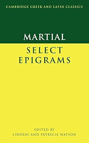 Immagine del venditore per Martial: Select Epigrams (Cambridge Greek and Latin Classics) venduto da WeBuyBooks