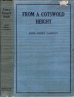 Imagen del vendedor de From a Cotswold Height ; a description of country scenes in Gloucestershire a la venta por Pendleburys - the bookshop in the hills