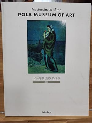 Pola Museum of Art Masterpiece Selection 2nd Revised Edition Haran Art Museum Masterpiece