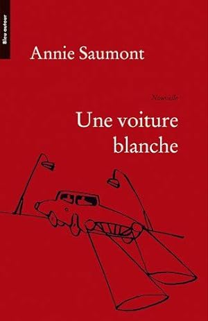 Image du vendeur pour Une voiture blanche mis en vente par Dmons et Merveilles