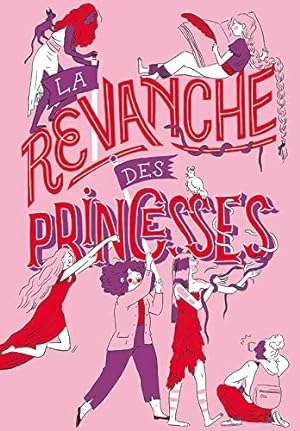 Bild des Verkufers fr La revanche des princesses zum Verkauf von Dmons et Merveilles