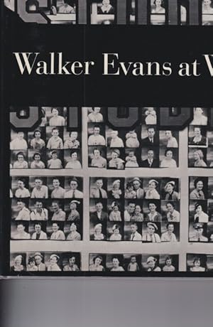 Imagen del vendedor de Walker Evans at work: 745 photographs together with documents selected from letters, memoranda, interviews, notes a la venta por Studio Books