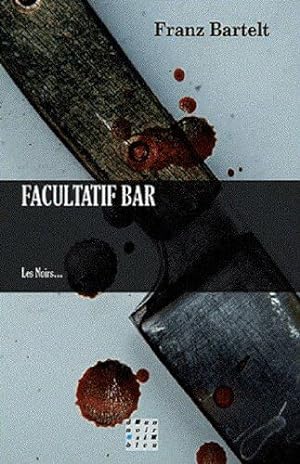 Seller image for Facultatif Bar for sale by Dmons et Merveilles