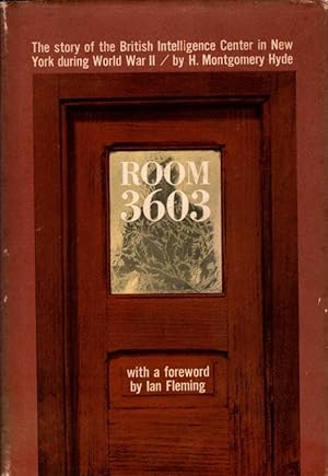 Seller image for Room 3603. The Story of the British Intelligence Center in New York During World War II for sale by Bookman Books