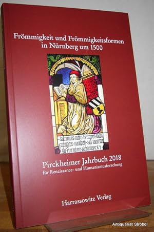 Bild des Verkufers fr Frmmigkeit und Frmmigkeitsformen in Nrnberg um 1500. Herausgegeben von Franz Fuchs und Gudrun Litz. zum Verkauf von Antiquariat Christian Strobel (VDA/ILAB)