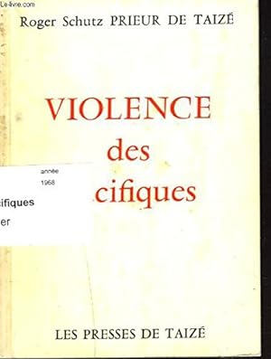 Seller image for Violence des pacifiques. for sale by Ammareal
