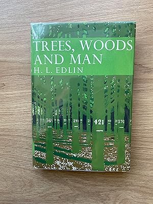 Seller image for TREES, WOODS & MAN (THE NEW NATURALIST 32) for sale by Old Hall Bookshop, ABA ILAB PBFA BA