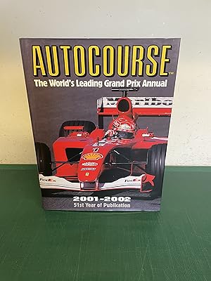 Seller image for AUTOCOURSE The World's Leading Grand Prix Annual 2001-2002 for sale by Old Hall Bookshop, ABA ILAB PBFA BA