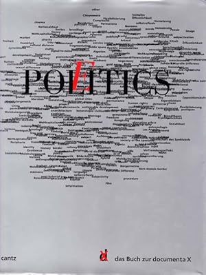 Seller image for Documenta X - Politics. das Buch zur documenta X. for sale by Antiquariat Querido - Frank Hermann