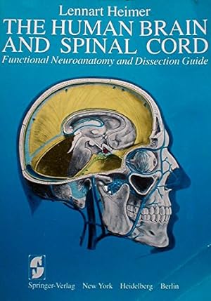 Imagen del vendedor de The Human Brain and Spinal Cord a la venta por savehere619