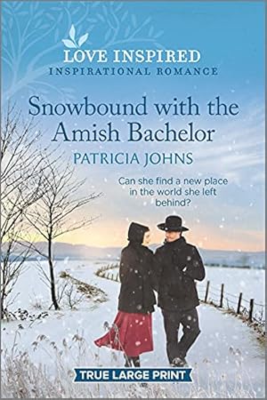 Seller image for Snowbound with the Amish Bachelor (Redemption's Amish Legacies, 4) for sale by Books for Life