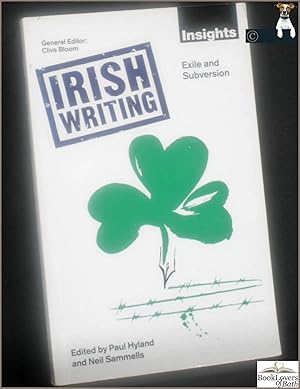 Imagen del vendedor de Irish Writing: Exile and Subversion a la venta por BookLovers of Bath