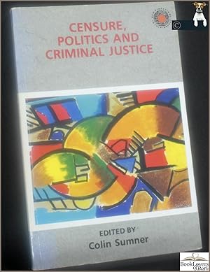 Seller image for Censure, Politics, and Criminal Justice for sale by BookLovers of Bath