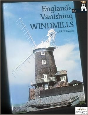 Bild des Verkufers fr England's Vanishing Windmills zum Verkauf von BookLovers of Bath