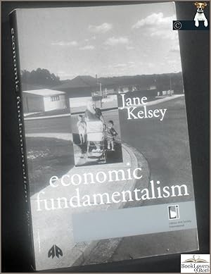 Seller image for Economic Fundamentalism: The Structural Adjustment Begun in New Zealand in 1984 for sale by BookLovers of Bath