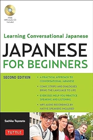 Seller image for Japanese for Beginners: Learning Conversational Japanese - Second Edition (Includes Online Audio) for sale by 2nd Life Books