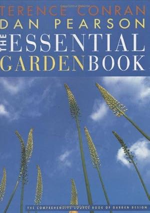 Immagine del venditore per The Essential Garden Book: The Comprehensive Source Book of Garden Design venduto da WeBuyBooks
