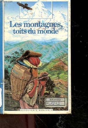 Image du vendeur pour Les Montagnes, toits du monde mis en vente par Le-Livre