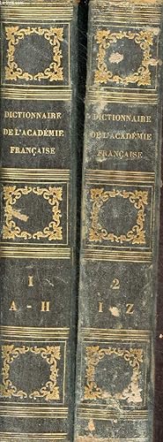 Image du vendeur pour Dictionnaire de l'acadmie franaise - En 2 tomes (2 volumes) - Tome 1 : A-H - Tome 2 : I-Z - 6e dition. mis en vente par Le-Livre