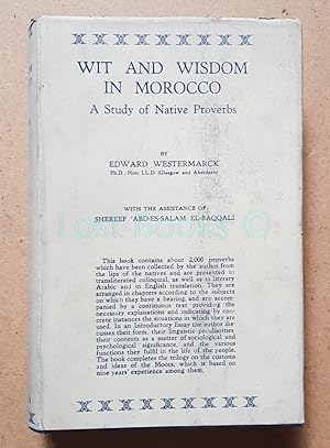 Bild des Verkufers fr Wit and Wisdom in Morocco, A Study of Native Proverbs zum Verkauf von All Lost Books