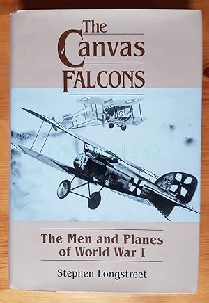 Seller image for The Canvas Falcons, The Men and Planes of World War l for sale by All Lost Books