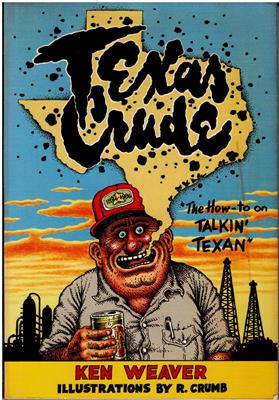 Bild des Verkufers fr Texas Crude - The How-to on Talkin' Texan zum Verkauf von PRIMOBUCH