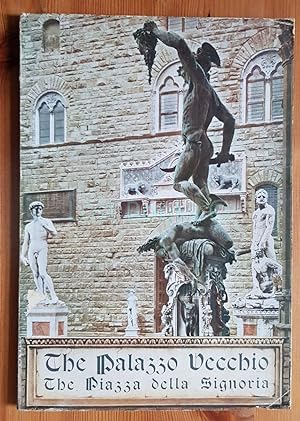 Seller image for The Palazzo Vecchio and The Piazza della Signoria, Handbook and Itinery for sale by All Lost Books