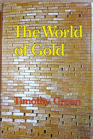 THE WORLD OF GOLD
