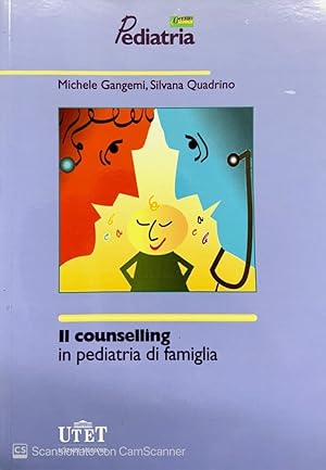 Immagine del venditore per Il counselling in pediatria di famiglia venduto da librisaggi