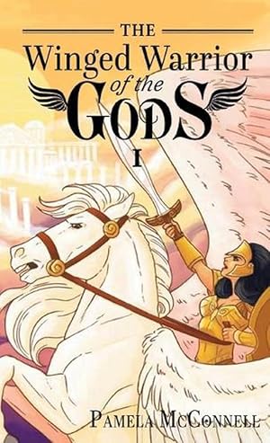 Seller image for The Winged Warrior of the Gods (Hardcover) for sale by AussieBookSeller