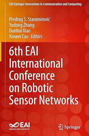 Image du vendeur pour 6th EAI International Conference on Robotic Sensor Networks mis en vente par moluna