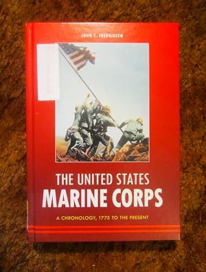 Image du vendeur pour The United States Marine Corps: A Chronology, 1775 to the Present mis en vente par My November Guest Books