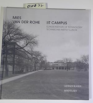 Mies van der Rohe - IIT Campus: Illinois Institute of Technology, Chicago