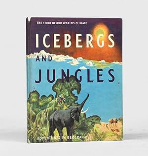 Bild des Verkufers fr Icebergs & Jungles. zum Verkauf von Peter Harrington.  ABA/ ILAB.