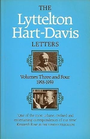 Seller image for The Lyttelton Hart-Davis Letters: v. 3-4 in 1v.: Correspondence of George Lyttelton and Rupert Hart-Davis (The Lyttelton Hart-Davis Letters: Correspondence of George Lyttelton and Rupert Hart-Davis) for sale by WeBuyBooks