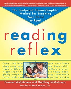 Seller image for Reading Reflex: The Foolproof Phono-Graphix Method for Teaching Your Child to Read for sale by -OnTimeBooks-