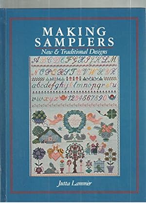Seller image for Making samplers: New & traditional designs for sale by Reliant Bookstore