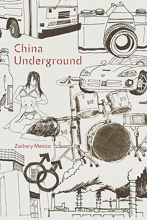 Bild des Verkufers fr China Underground zum Verkauf von moluna