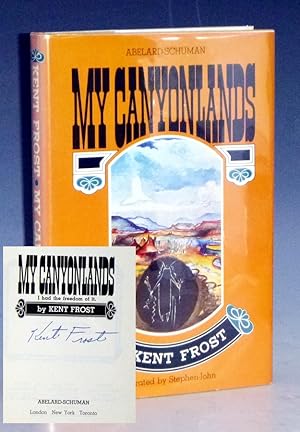 Seller image for My Canyonlands: I Had the Freedom of it for sale by Alcuin Books, ABAA/ILAB