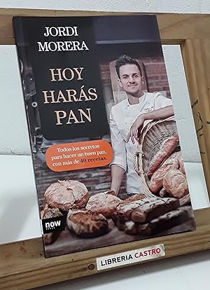 Hoy harás pan