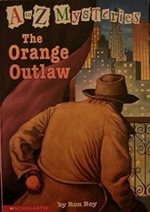 Immagine del venditore per A to Z Mysteries: The Orange Outlaw venduto da -OnTimeBooks-